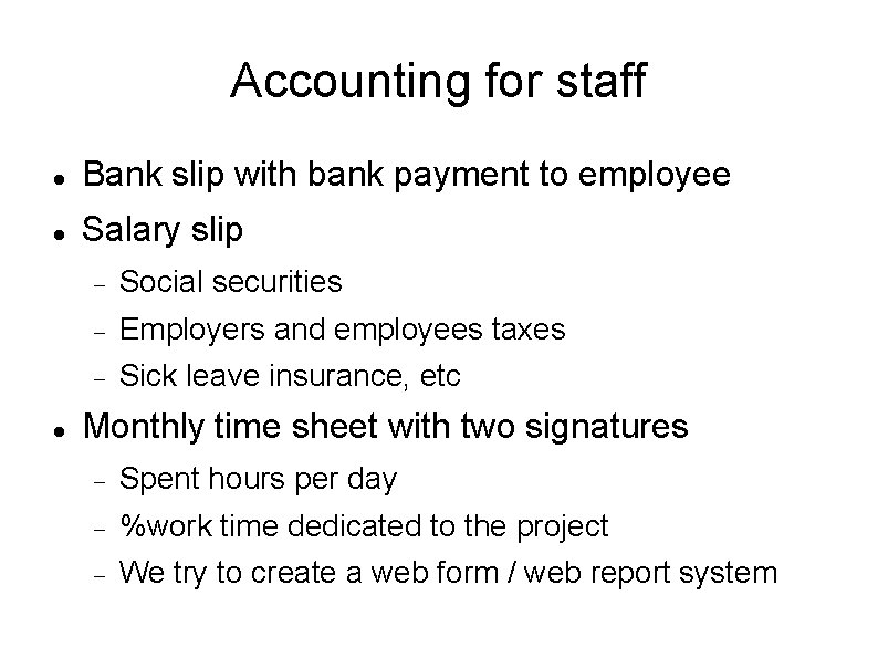 Accounting for staff Bank slip with bank payment to employee Salary slip Social securities