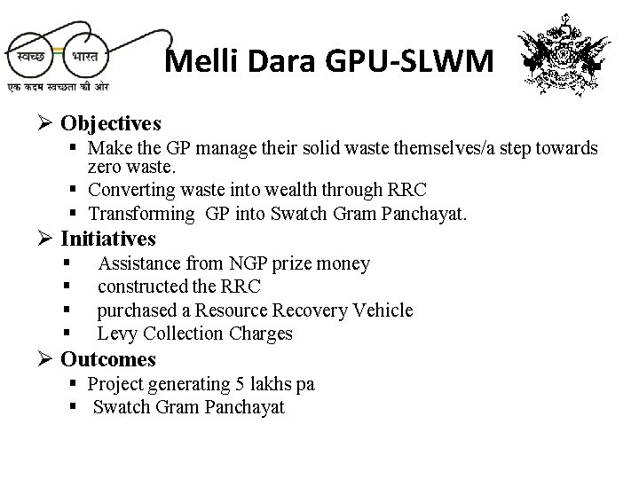 Melli Dara GPU-SLWM Ø Objectives § Make the GP manage their solid waste themselves/a