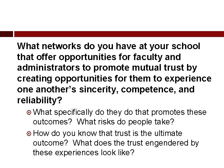 What networks do you have at your school that offer opportunities for faculty and
