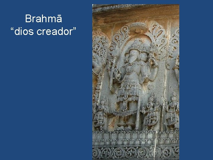 Brahmā “dios creador” 