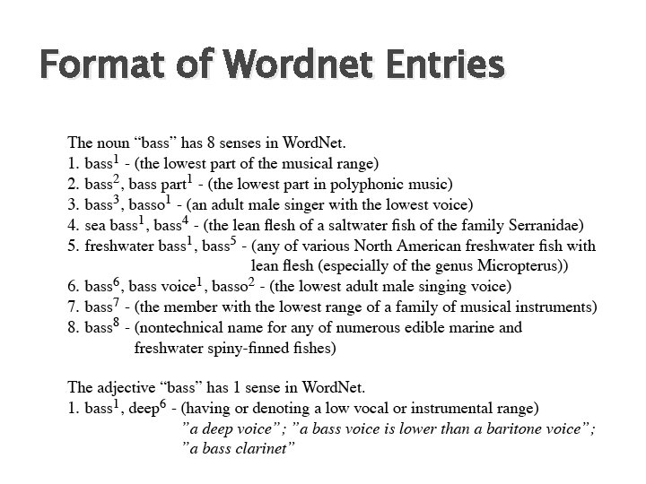 Format of Wordnet Entries 