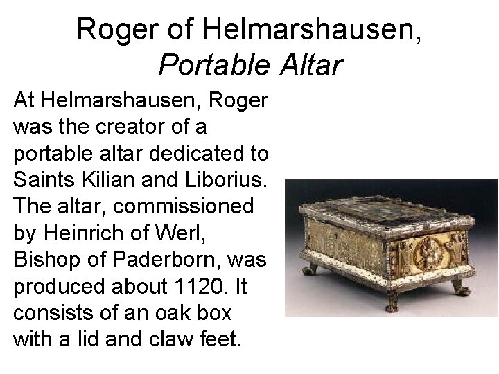 Roger of Helmarshausen, Portable Altar At Helmarshausen, Roger was the creator of a portable