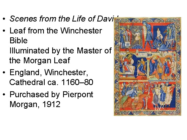  • Scenes from the Life of David • Leaf from the Winchester Bible