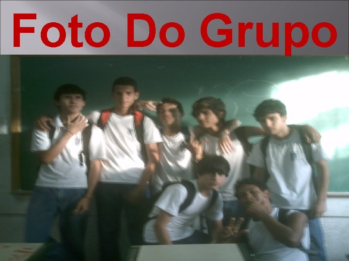 Foto Do Grupo 