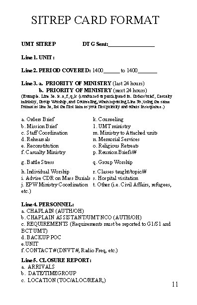 SITREP CARD FORMAT UMT SITREP DTG Sent: _________ Line 1. UNIT: Line 2. PERIOD