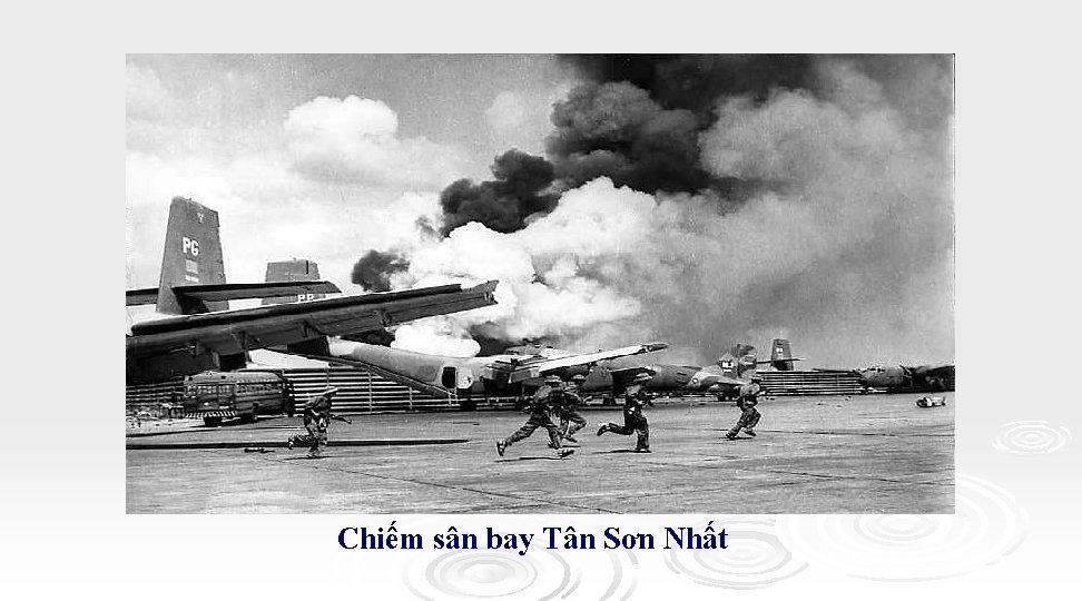 Chiếm sân bay Tân Sơn Nhất 