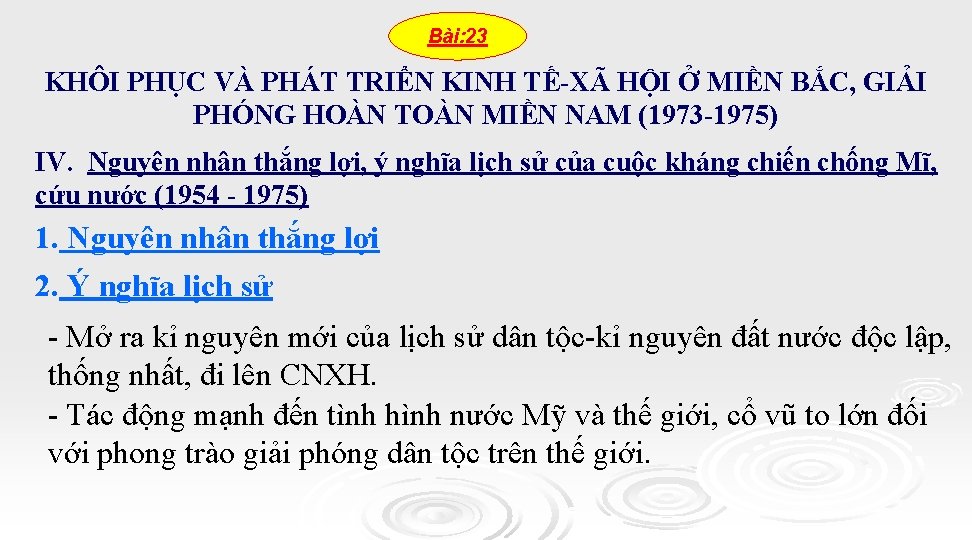 Bài: 23 KHÔI PHỤC VÀ PHÁT TRIỂN KINH TẾ-XÃ HỘI Ở MIỀN BẮC, GIẢI