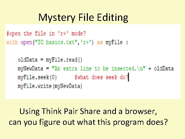 Mystery File Editing Using Think Pair Share and a browser, can you figure out Mystery File Editing Using Think Pair Share and a browser, can you figure out