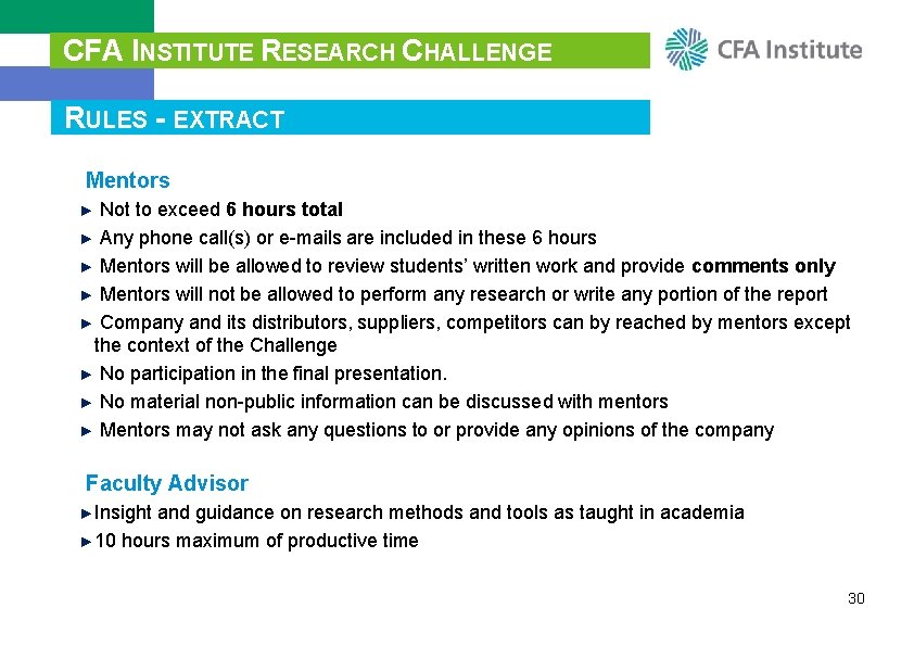 CFA INSTITUTE RESEARCH CHALLENGE RULES - EXTRACT Mentors ► Not to exceed 6 hours