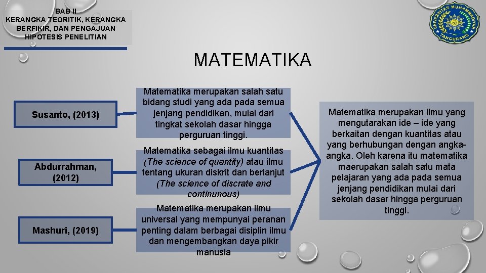 BAB II KERANGKA TEORITIK, KERANGKA BERFIKIR, DAN PENGAJUAN HIPOTESIS PENELITIAN MATEMATIKA Susanto, (2013) Matematika