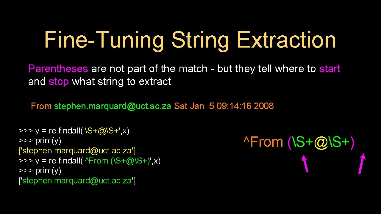 Fine-Tuning String Extraction Parentheses are not part of the match - but they tell