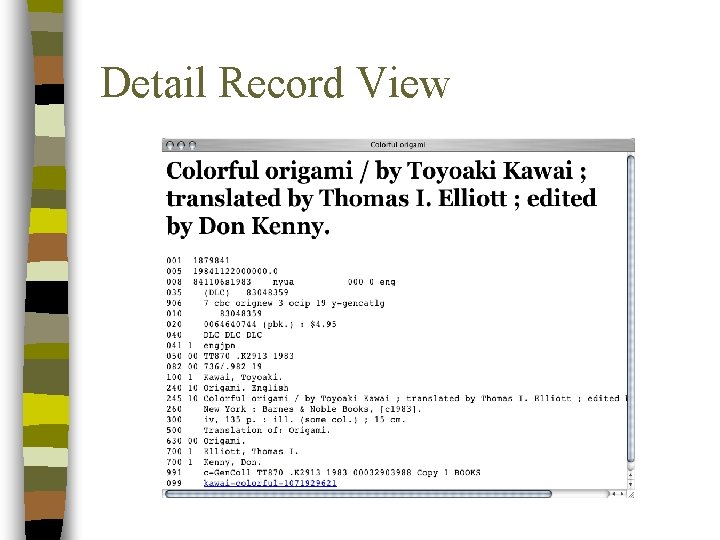 Detail Record View 