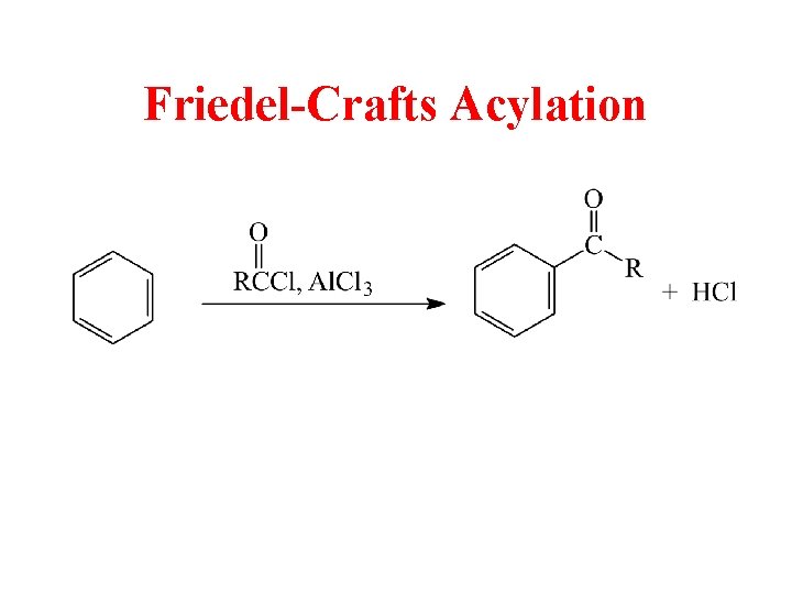 Friedel-Crafts Acylation 