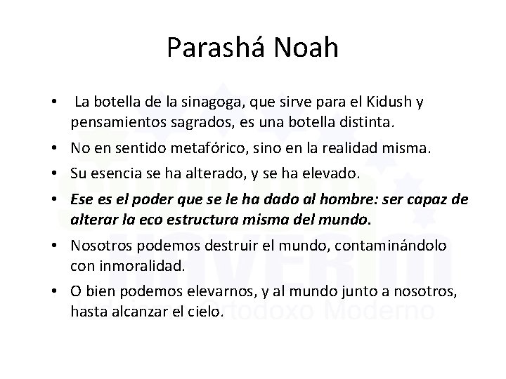 Parashá Noah • La botella de la sinagoga, que sirve para el Kidush y