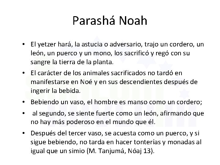 Parashá Noah • El yetzer hará, la astucia o adversario, trajo un cordero, un