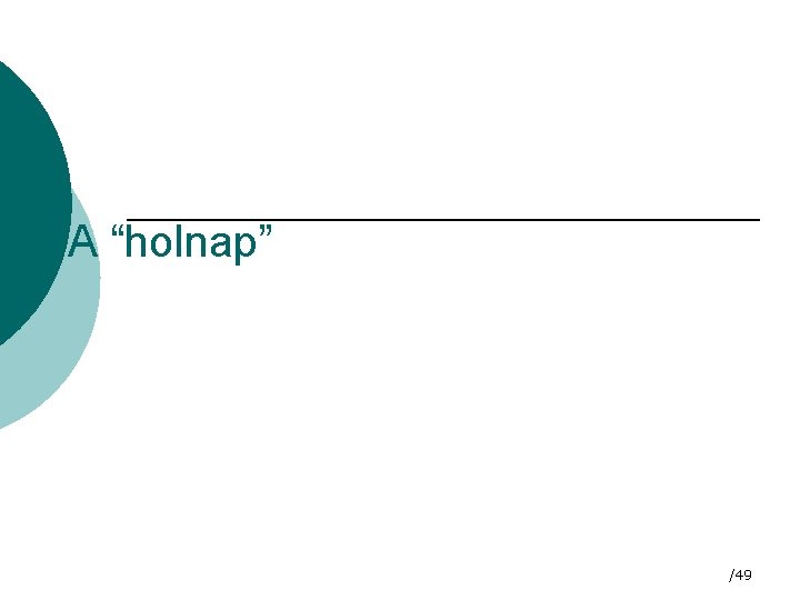 A “holnap” /49 