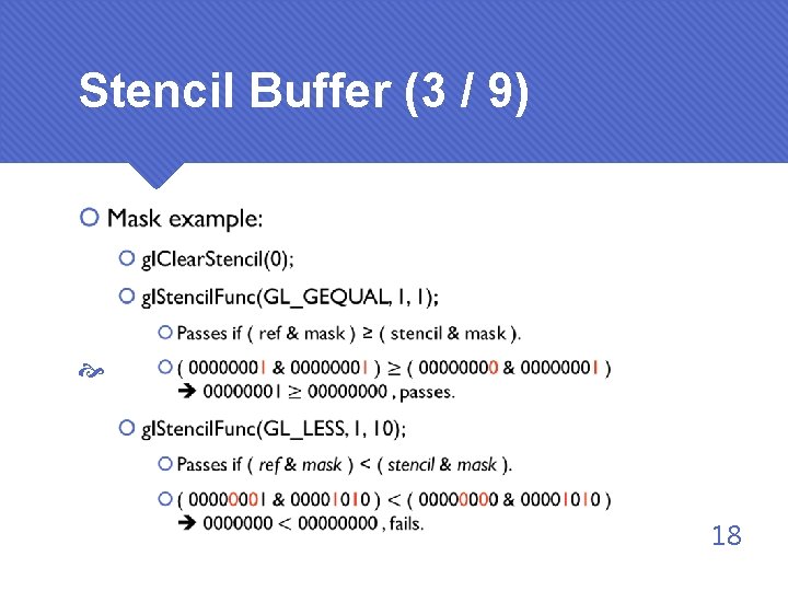 Stencil Buffer (3 / 9) 18 