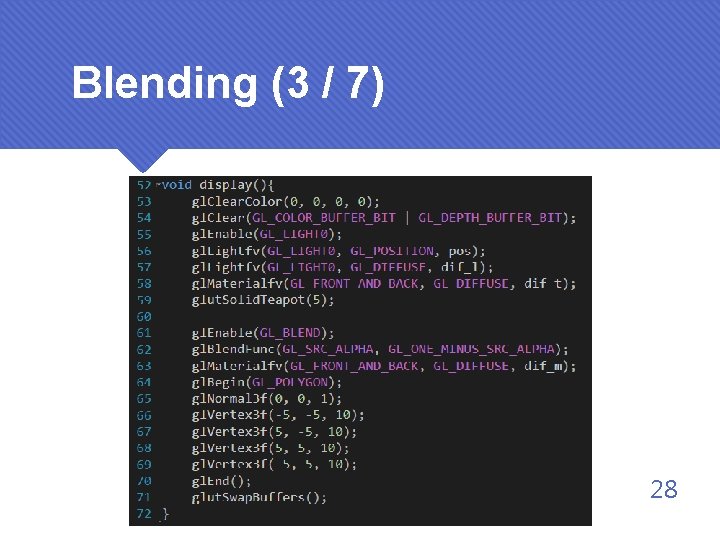 Blending (3 / 7) 28 