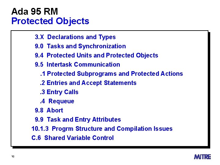 Ada 95 RM Protected Objects 3. X 9. 0 9. 4 9. 5 Declarations