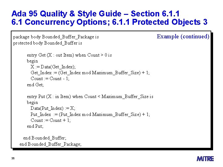 Ada 95 Quality & Style Guide – Section 6. 1. 1 6. 1 Concurrency