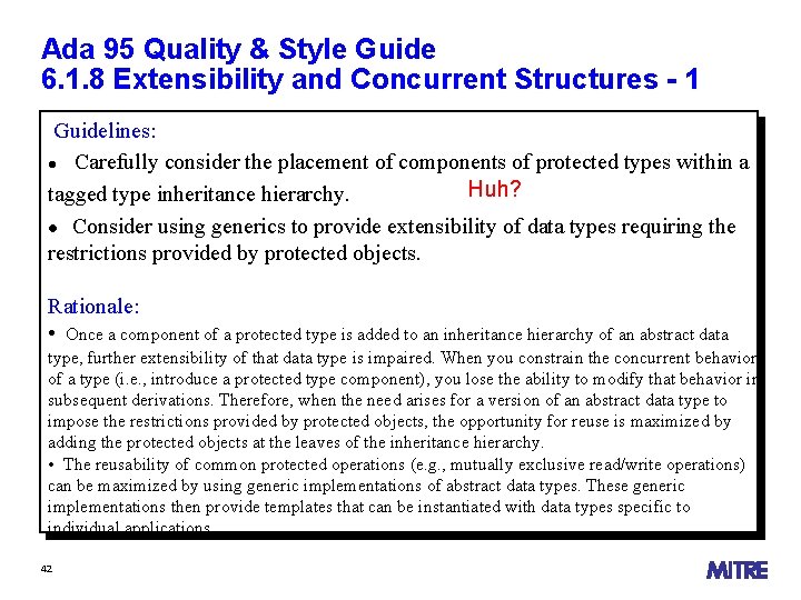 Ada 95 Quality & Style Guide 6. 1. 8 Extensibility and Concurrent Structures -