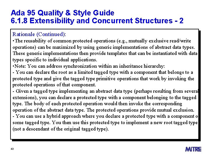 Ada 95 Quality & Style Guide 6. 1. 8 Extensibility and Concurrent Structures -