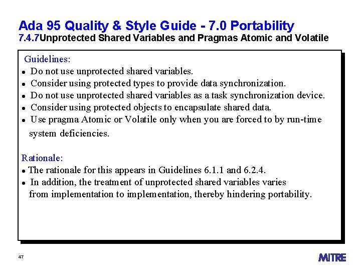 Ada 95 Quality & Style Guide - 7. 0 Portability 7. 4. 7 Unprotected