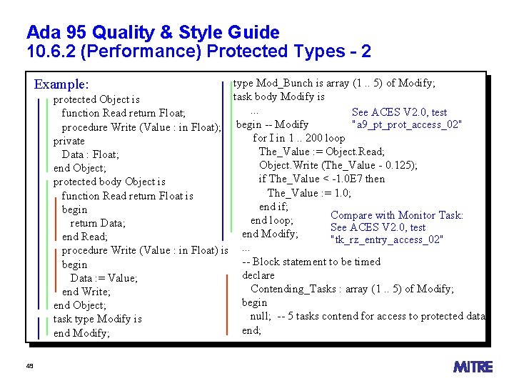 Ada 95 Quality & Style Guide 10. 6. 2 (Performance) Protected Types - 2