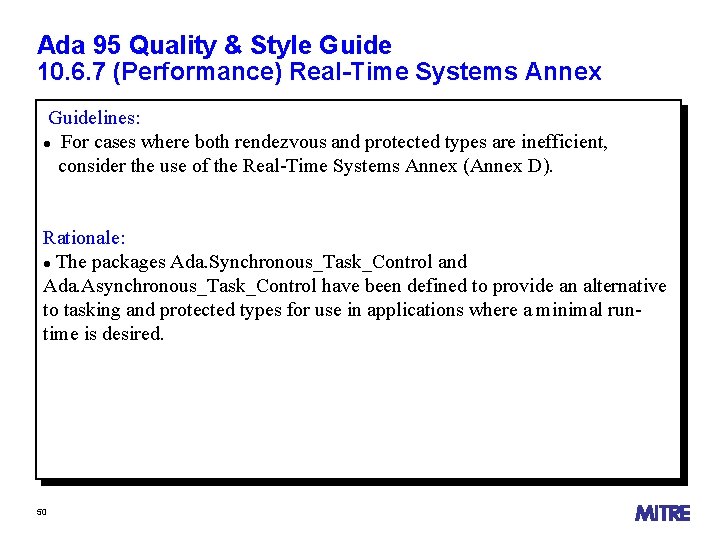 Ada 95 Quality & Style Guide 10. 6. 7 (Performance) Real-Time Systems Annex Guidelines: