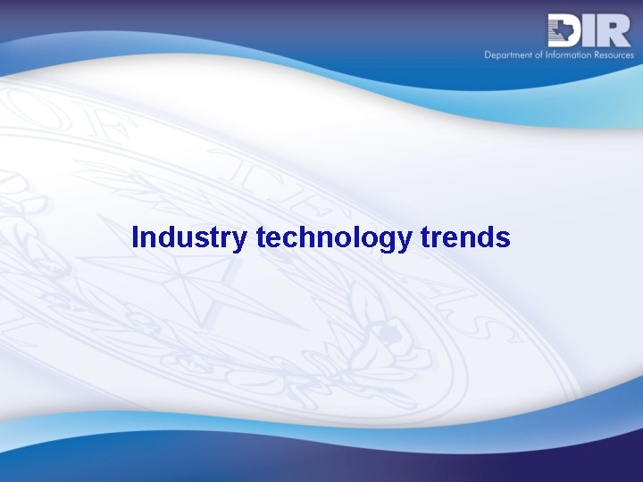 Industry technology trends 