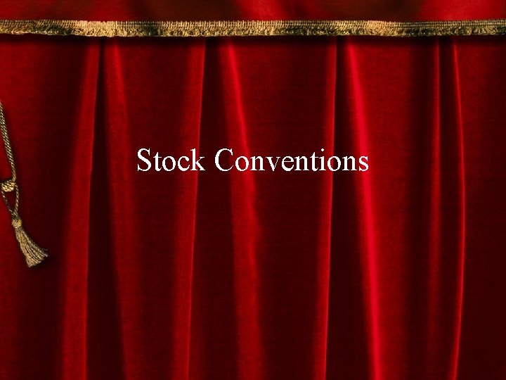 Stock Conventions 