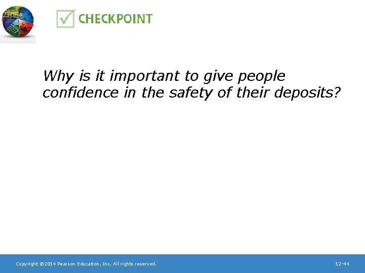 Why is it important to give people confidence in the safety of their deposits?