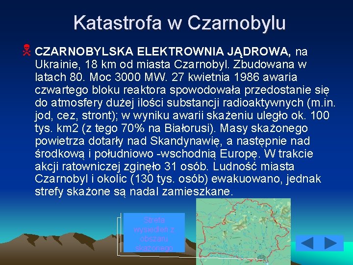 Katastrofa w Czarnobylu N CZARNOBYLSKA ELEKTROWNIA JĄDROWA, na Ukrainie, 18 km od miasta Czarnobyl.