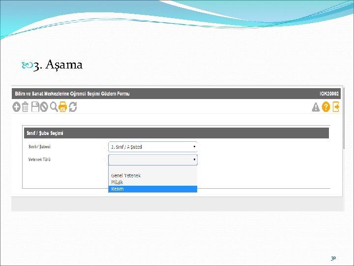  3. Aşama 32 