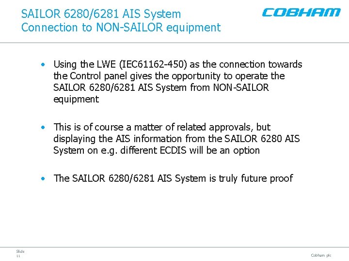 SAILOR 6280/6281 AIS System Connection to NON-SAILOR equipment • Using the LWE (IEC 61162