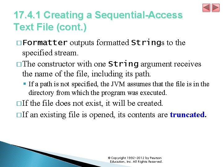 17. 4. 1 Creating a Sequential-Access Text File (cont. ) � Formatter outputs formatted
