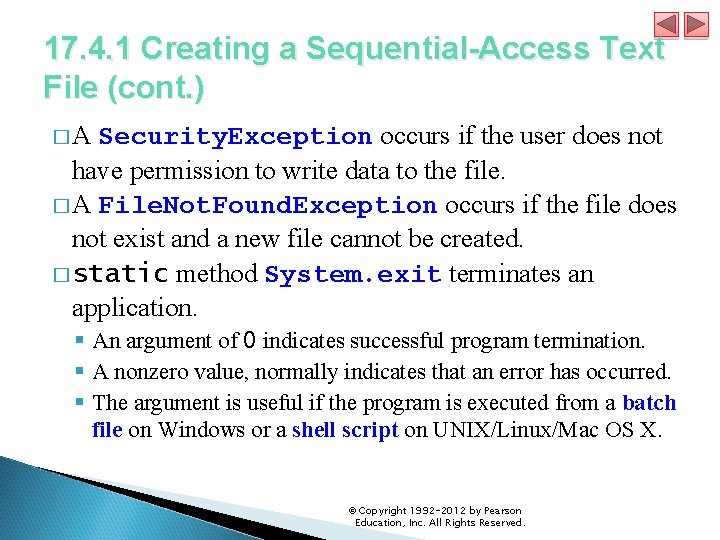 17. 4. 1 Creating a Sequential-Access Text File (cont. ) � A Security. Exception
