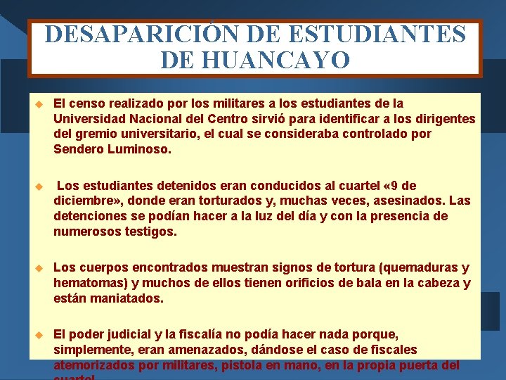 DESAPARICIÓN DE ESTUDIANTES DE HUANCAYO u El censo realizado por los militares a los