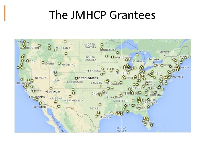 The JMHCP Grantees 