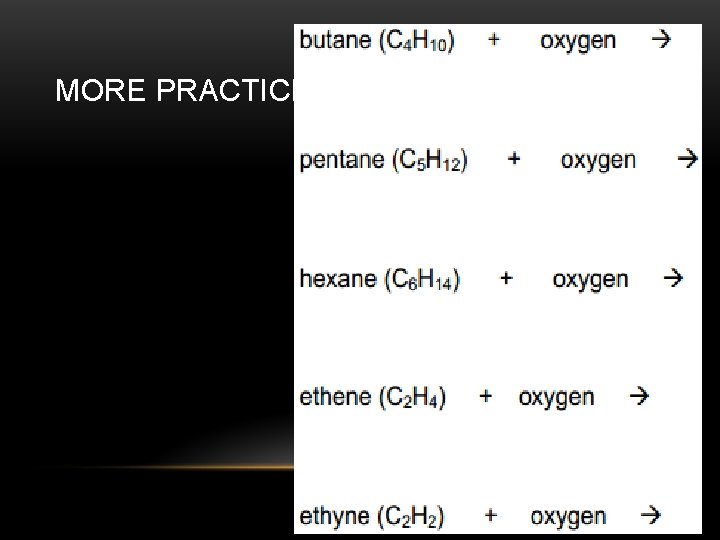 MORE PRACTICE: 