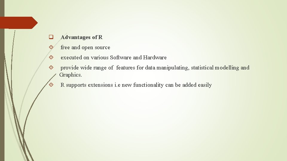 q Advantages of R free and open source executed on various Software and Hardware