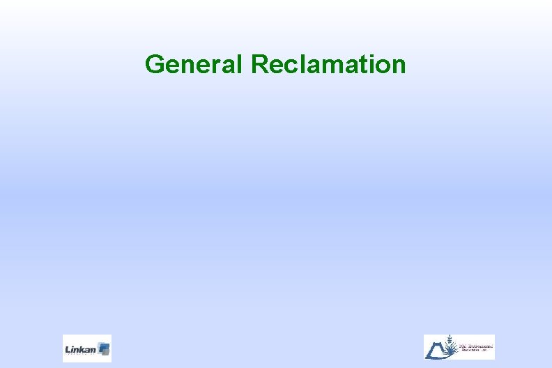 General Reclamation 
