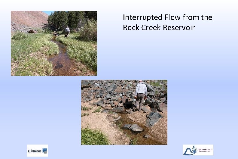 Interrupted Flow from the Rock Creek Reservoir 