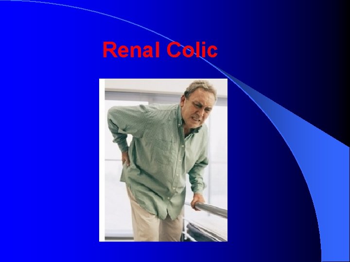 Renal Colic 
