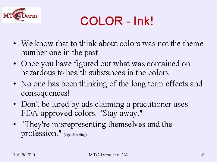 COLOR - Ink! • We know that to think about colors was not theme