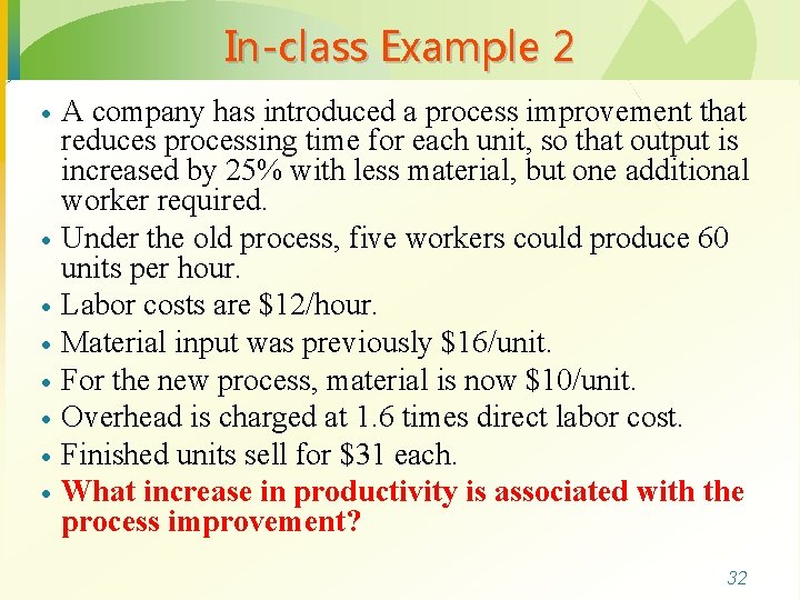 In-class Example 2 · · · · A company has introduced a process improvement