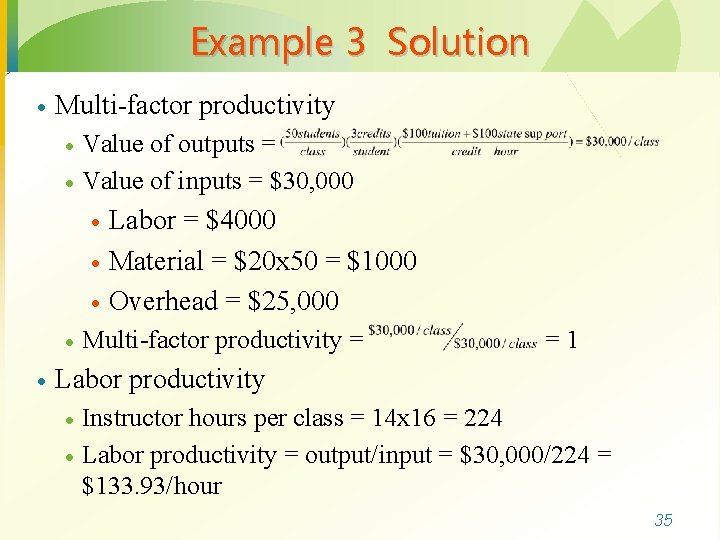 Example 3 Solution · Multi-factor productivity · · Value of outputs = Value of