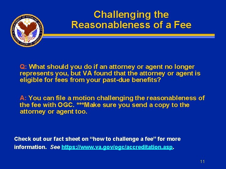 Challenging the Reasonableness of a Fee Q: What should you do if an attorney