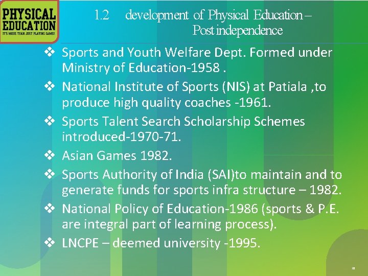 1. 2 development of Physical Education – Post independence v Sports and Youth Welfare