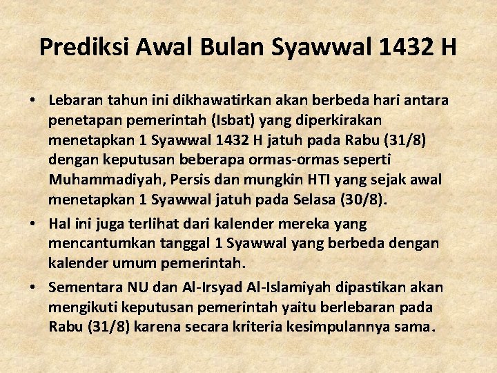 Prediksi Awal Bulan Syawwal 1432 H • Lebaran tahun ini dikhawatirkan akan berbeda hari